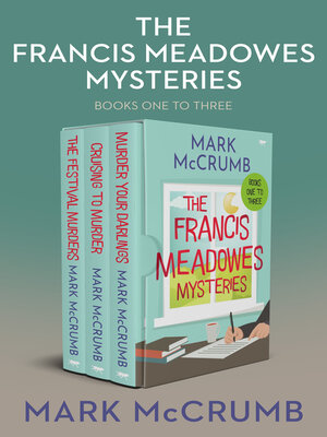 cover image of The Francis Meadowes Mysteries, Books One to Three